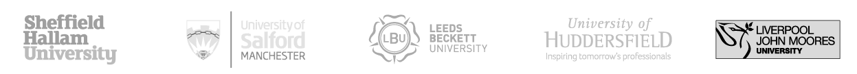 Sheffield Hallam University, University of Salford Manchester, Leeds Beckett University, University of Huddersfield and Liverpool John Moores University